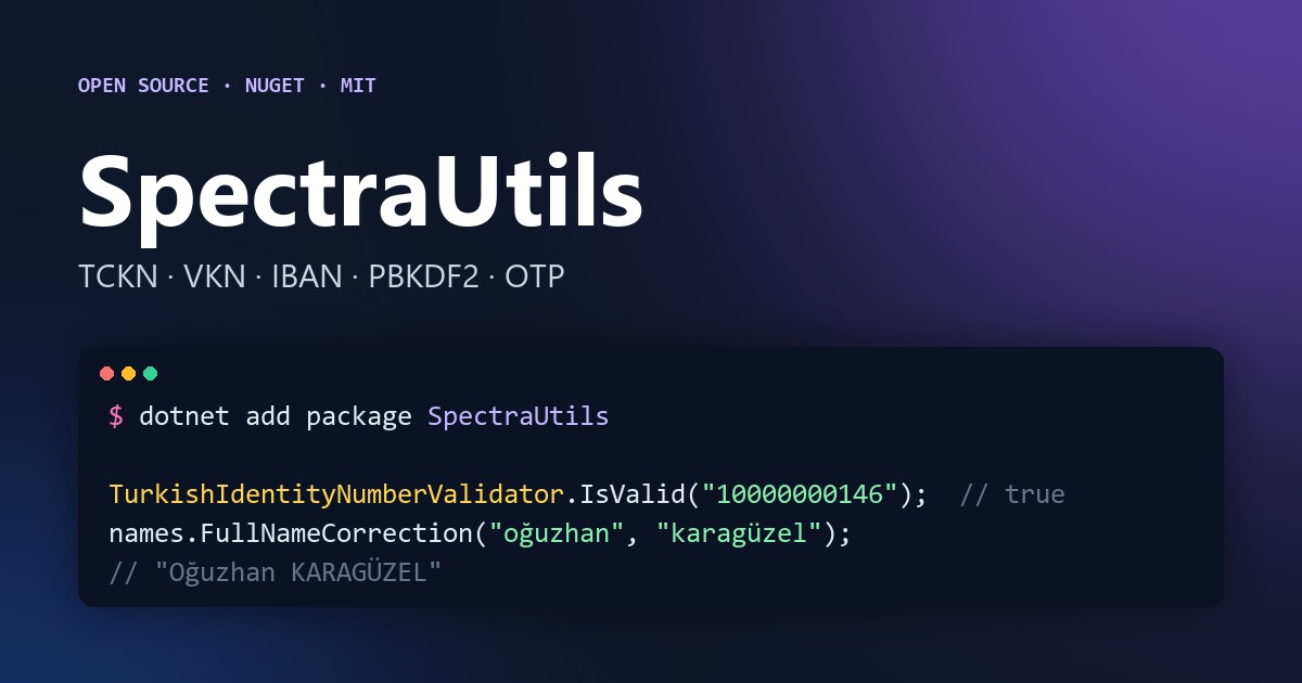 SpectraUtils: TC kimlik, vergi numarası ve IBAN doğrulama için .NET kütüphanesi